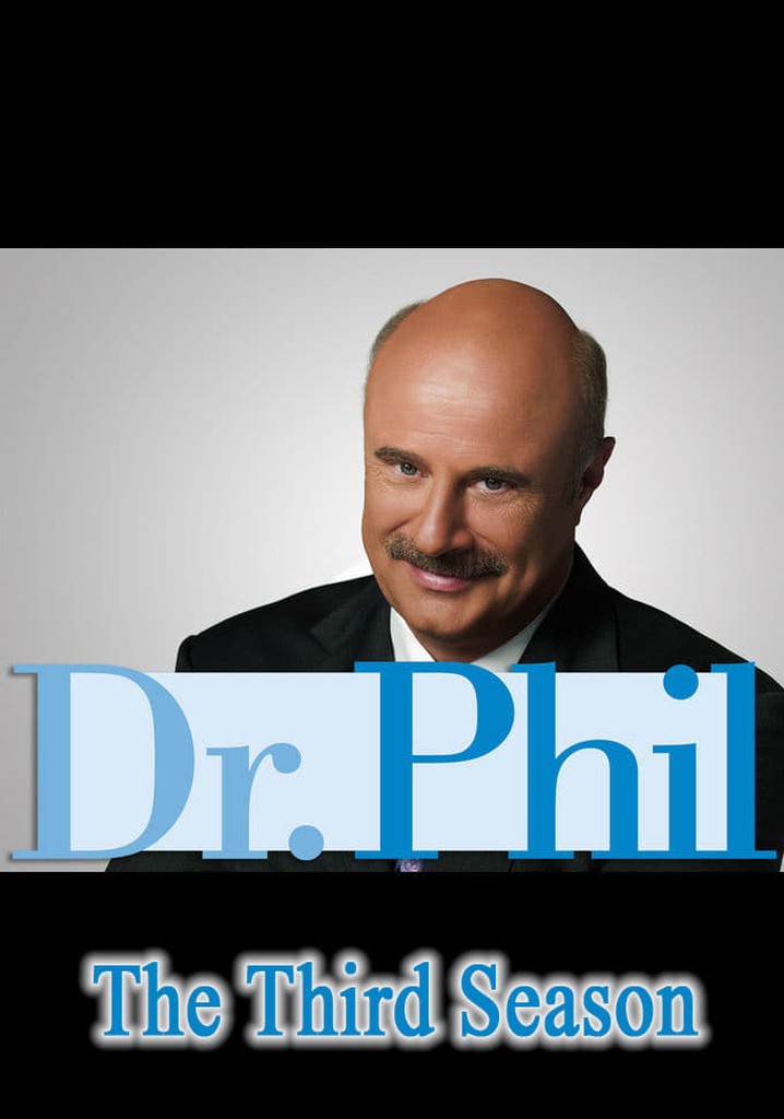 Dr Phil Season 3 Watch Full Episodes Streaming Online